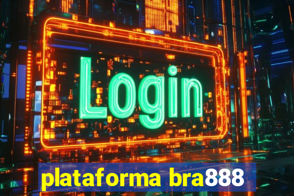 plataforma bra888